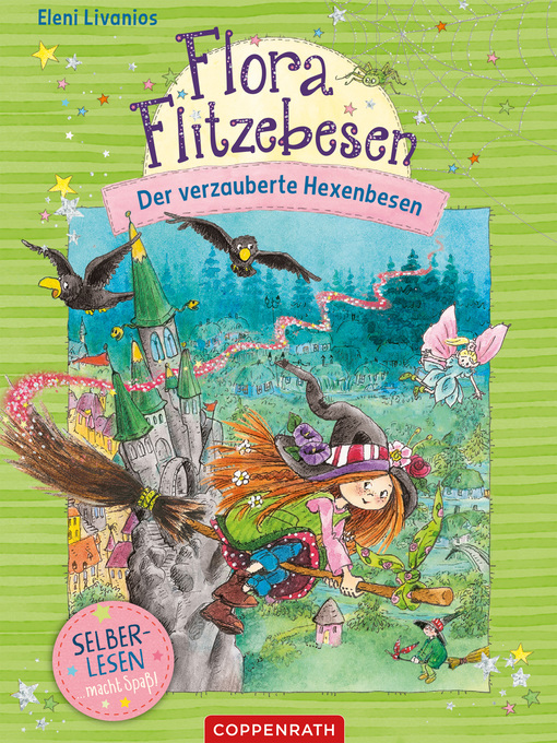 Titeldetails für Flora Flitzebesen (Bd. 2 für Leseanfänger) nach Eleni Livanios - Verfügbar